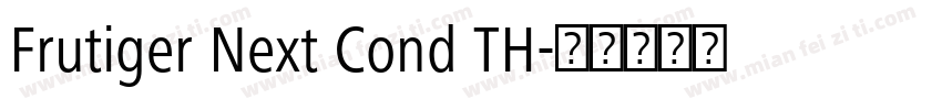 Frutiger Next Cond TH字体转换